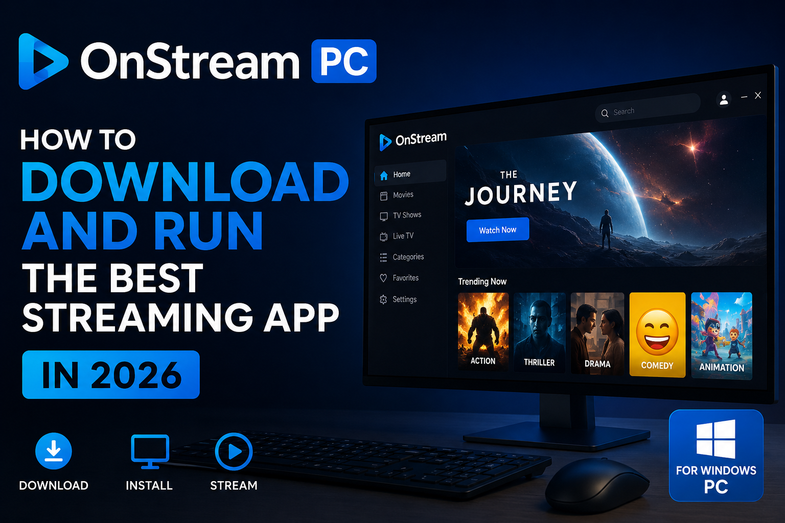 OnStream PC: How to Download and Run the Best Streaming App in 2026